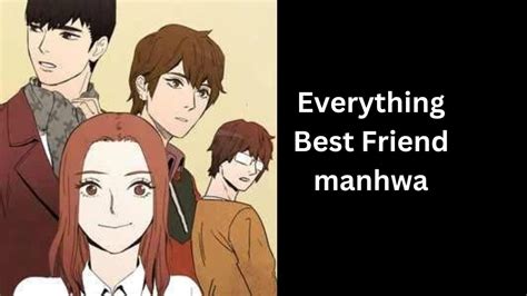 Completed Manga. . Everything best friend manhwa